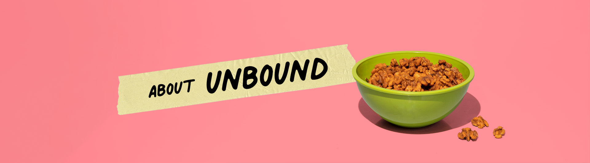 Bowl of walnuts on pink background with 'About Unbound' banner